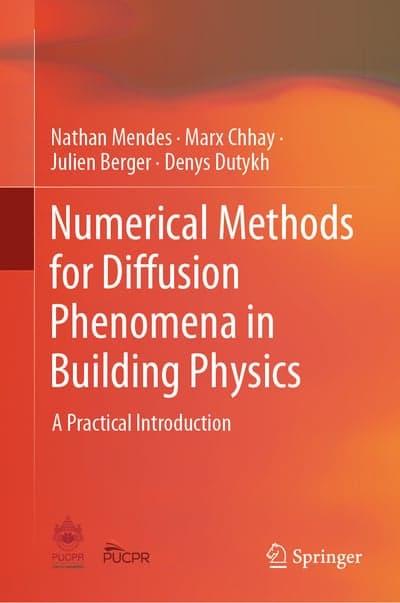 Numerical methods for diffusion phenomena in building physics: a practical introduction